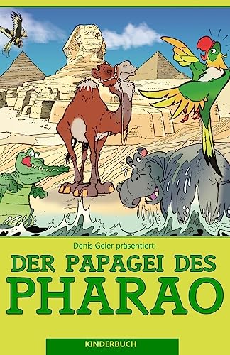 Stock image for Der Papagei des Pharao (German Edition) for sale by Lucky's Textbooks