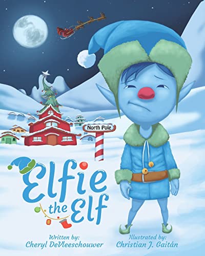 Imagen de archivo de Elfie the Elf a la venta por Your Online Bookstore