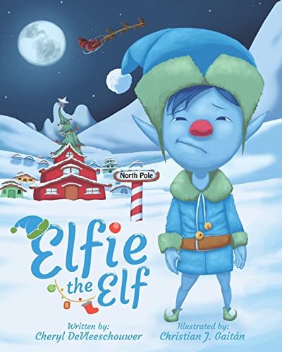 Stock image for Elfie the Elf for sale by SecondSale