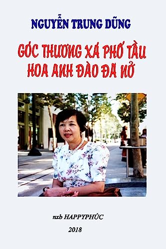 Beispielbild fr Goc Thuong XA PHO Tau Hoa Anh DAO Da No: Short Stories (Vietnamese Edition) zum Verkauf von Lucky's Textbooks