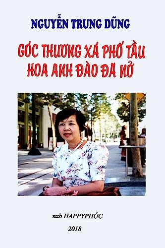 Stock image for Goc Thuong XA PHO Tau Hoa Anh DAO Da No: Short Stories (Vietnamese Edition) for sale by Lucky's Textbooks