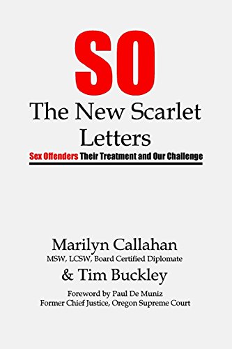 Stock image for S.O. The New Scarlet Letters: Sex Offenders, Their Treatment and Our Challenge for sale by Goodwill Books