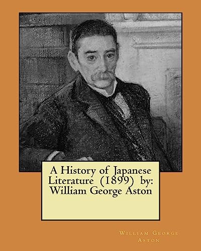 A History of Japanese Literature (1899) by: William George Aston ...