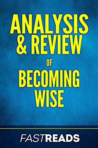 Imagen de archivo de Analysis & Review of Becoming Wise: Includes Key Takeaways [Soft Cover ] a la venta por booksXpress