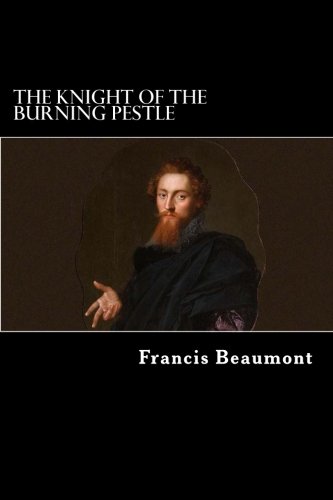 9781984220530: The Knight of the Burning Pestle