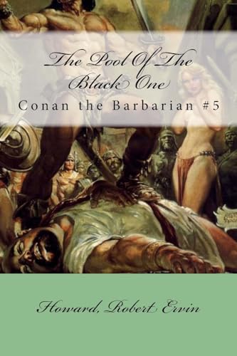 9781984226341: The Pool Of The Black One: Conan the Barbarian #5