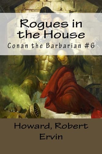 9781984226990: Rogues in the House: Conan the Barbarian #6