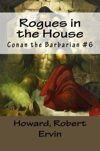 9781984226990: Rogues in the House: Conan the Barbarian #6