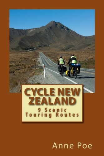 Beispielbild fr Cycle New Zealand: 9 Scenic Touring Routes Maps/Profiles/Download GPS zum Verkauf von Revaluation Books