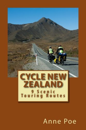 Stock image for Cycle New Zealand: 9 Scenic Touring Routes Maps/Profiles/Download GPS for sale by PlumCircle