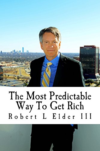 Stock image for The Most Predictable Way To Get Rich.: Real Estate Economics for sale by Half Price Books Inc.