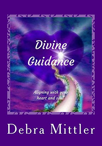 Imagen de archivo de Divine Guidance: Aligning With Your Heart and Soul a la venta por THE SAINT BOOKSTORE