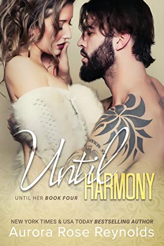 Imagen de archivo de Until Harmony: Until Her/ Until Him book 6 (Until Him/Her) a la venta por Blue Vase Books