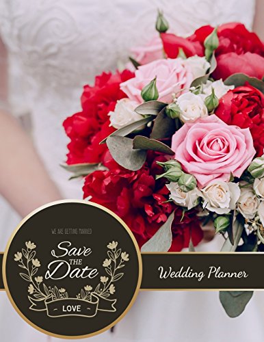 Stock image for Wedding Planner: The Ultimate Wedding Planner. Essential Tools to Plan the Perfect Wedding, Journal, Scheduling, Organizing, Supplier, Budget Planner, Checklists, Worksheets [Soft Cover ] for sale by booksXpress