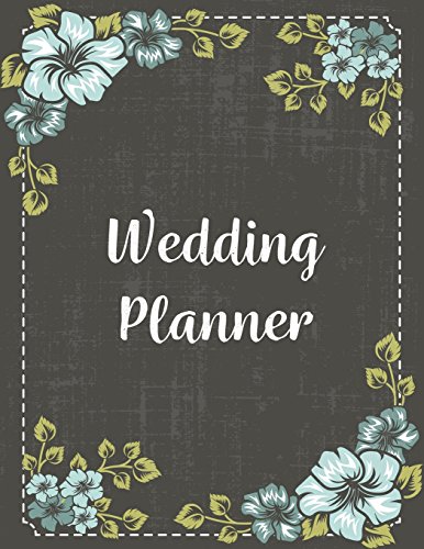 9781984252968: Wedding Planner: The Ultimate Wedding Planner. Essential Tools to Plan the Perfect Wedding, Journal, Scheduling, Organizing, Supplier, Budget Planner, Checklists, Worksheets