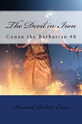 Imagen de archivo de The Devil in Iron: Conan the Barbarian #8 a la venta por THE SAINT BOOKSTORE