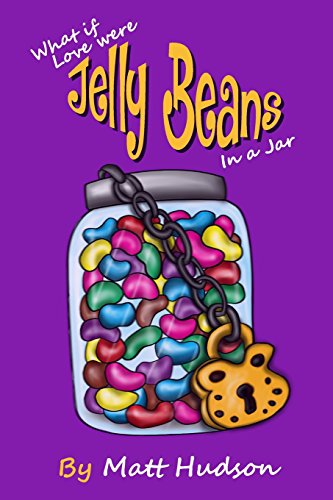 Stock image for What if Love were Jelly Beans in a Jar?: Perhaps,The Root Cause of Chronic Dis-ease for sale by Save With Sam