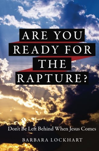 Beispielbild fr Are You Ready For the Rapture?: Don't Be Left Behind When Jesus Comes zum Verkauf von SecondSale