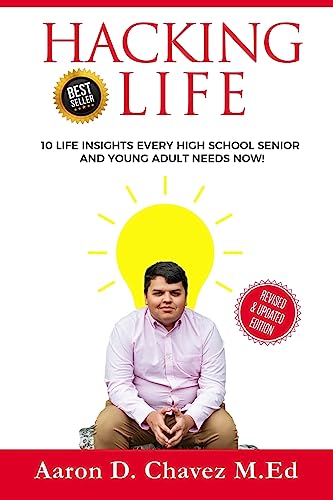 Beispielbild fr Hacking Life: 10 LIFE Insights Every High School Senior and Young Adult needs NOW! zum Verkauf von ThriftBooks-Atlanta