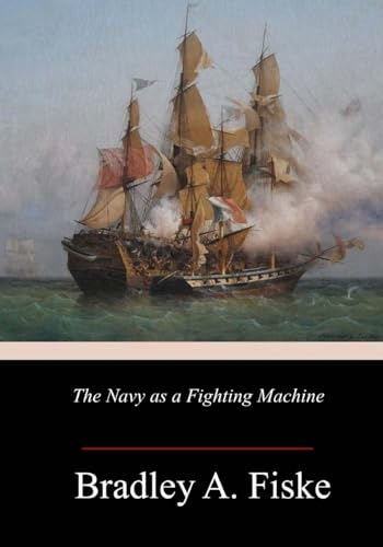 Stock image for The Navy as a Fighting Machine for sale by THE SAINT BOOKSTORE