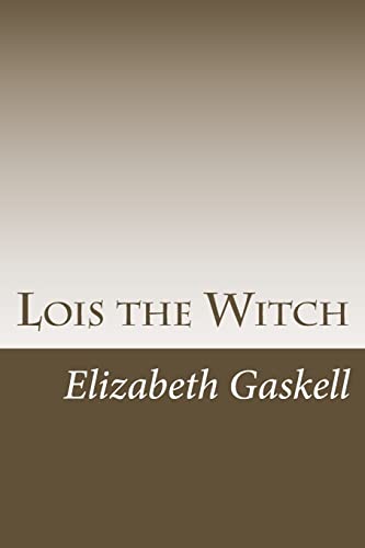 Beispielbild fr Lois the Witch zum Verkauf von Better World Books