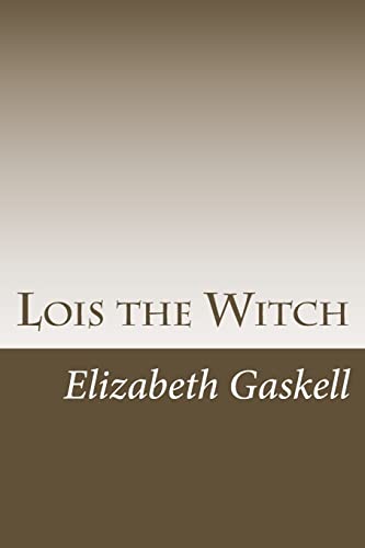 Stock image for Lois the Witch for sale by Better World Books