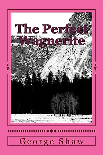 9781984275851: The Perfect Wagnerite