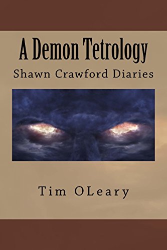 Imagen de archivo de A Demon Tetrology: Shawn Crawford Diaries a la venta por Revaluation Books