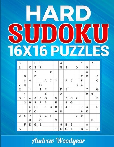 Stock image for Hard Sudoku 16 X 16 Puzzles: Sudoku Large Print Puzzle Books: Volume 10 (16 X 16 Sudoku Puzzle Books For Adults) for sale by Revaluation Books