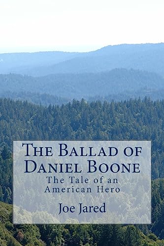 Stock image for The Ballad of Daniel Boone: The Tale of an American Hero [Soft Cover ] for sale by booksXpress