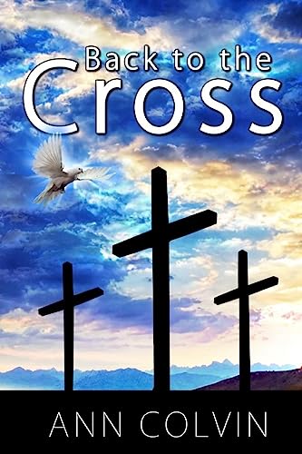 Stock image for Back To The Cross for sale by ThriftBooks-Dallas