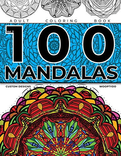 Stock image for Mandala Coloring Book: 100 Mandalas: Custom Designs (100 Mandalas Coloring Book) for sale by BooksRun