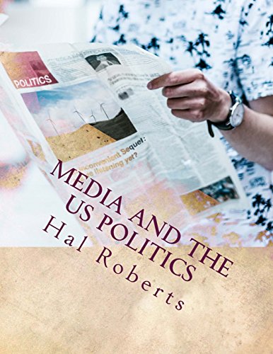 Stock image for Media and the US Politics for sale by Revaluation Books