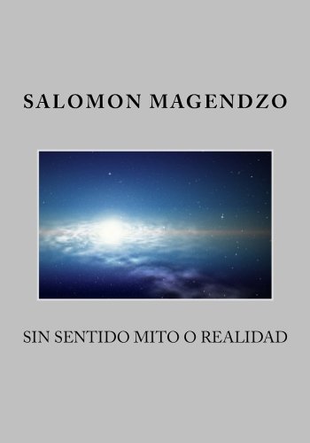 Beispielbild fr Sinsentido: Mito o Realidad zum Verkauf von THE SAINT BOOKSTORE