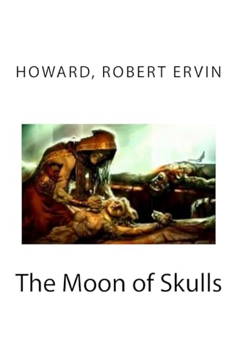 Stock image for The Moon of Skulls for sale by Lucky's Textbooks