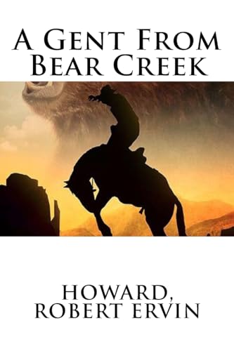 Stock image for A Gent From Bear Creek for sale by Lucky's Textbooks