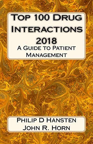 Imagen de archivo de Top 100 Drug Interactions 2018: A Guide to Patient Management a la venta por GoldBooks