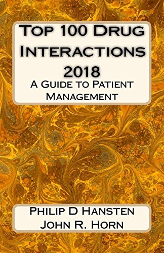 9781984385178: Top 100 Drug Interactions 2018: A Guide to Patient Management