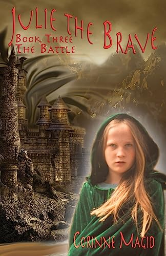 Stock image for Julie the Brave: The Battle for sale by -OnTimeBooks-