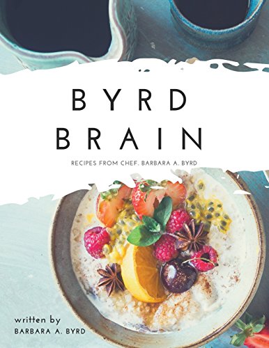 Stock image for Byrd Brain: Fabulous Fancies that are Sure to Delight Your Soul for sale by Revaluation Books