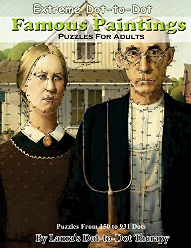 Extreme DottoDot Famous Paintings Puzzles For Adults Puzzles from 150
to 931 Dots Fun Dot to Dots For Adults Volume 9 Epub-Ebook