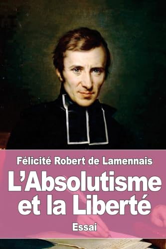 Stock image for L'Absolutisme et la Libert (French Edition) for sale by Lucky's Textbooks