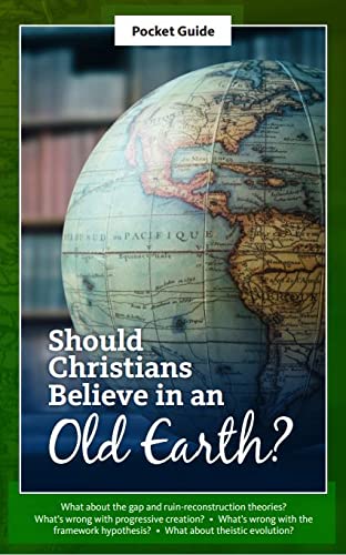 Imagen de archivo de Should Christians Believe in an Old Earth? - Pocket Guide 2021 a la venta por ThriftBooks-Atlanta