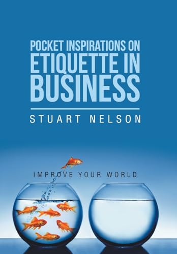 Beispielbild fr Pocket Inspirations on Etiquette in Business: Improve Your World zum Verkauf von WorldofBooks