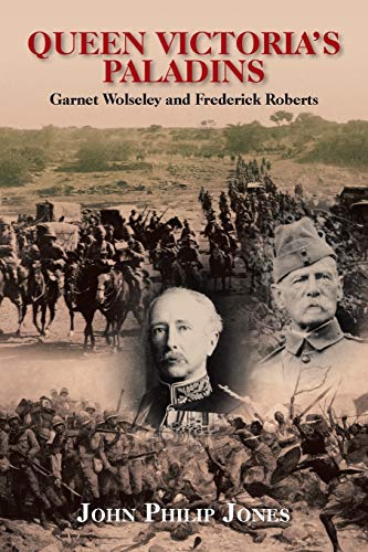 Beispielbild fr Queen Victoria's Paladins : Garnet Wolseley and Frederick Roberts zum Verkauf von Better World Books