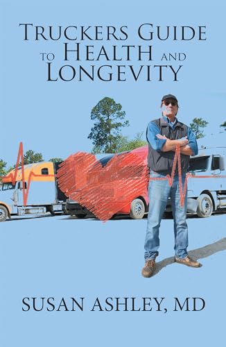 Stock image for Truckers Guide to Health and Longevity for sale by SecondSale