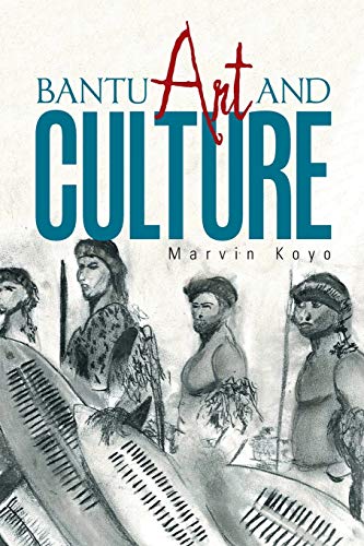 Imagen de archivo de Bantu Art and Culture a la venta por Chiron Media