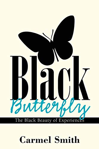 Immagine dell'editore per Black Butterfly: The Black Beauty of Experiences venduto da Lucky's Textbooks