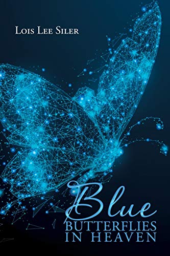 Stock image for Blue Butterflies in Heaven for sale by Bookmonger.Ltd