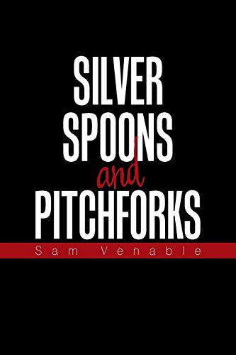 Beispielbild fr Silver Spoons and Pitchforks zum Verkauf von Lucky's Textbooks